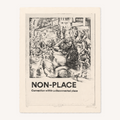 NON-PLACE, poster